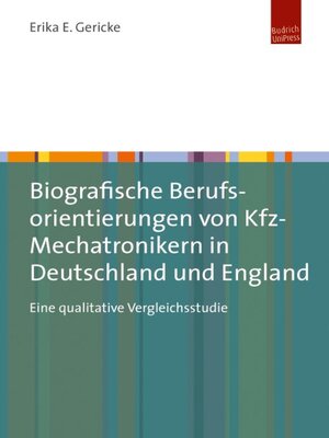 cover image of Biografische Berufsorientierungen von Kfz-Mechatronikern in Deutschland und England